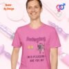 Swinging Into Pleasure—Are You In_azalea t-shirt