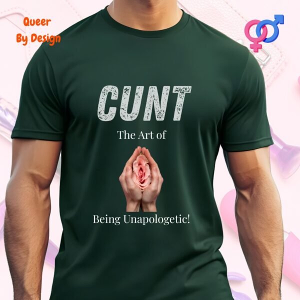 The Art of Being Unapologetic_forest green t-shirt