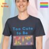 Too Cute to Be Cis_heather navy t-shirt