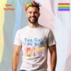 Too Cute to Be Cis_white t-shirt
