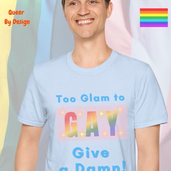 Too Glam to Give a Damn_light blue t-shirt