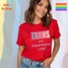 Trans & Transforming Lives_red t-shirt Trans & Transforming Lives_red t-shirt