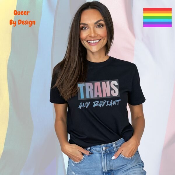 Trans and Radiant_black t-shirt