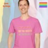 We’re Here, We’re Queer_azalea t-shirt