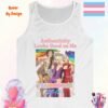 Authenticity Looks Good on Me. Transgender Style_white tanktop Authenticity Looks Good on Me. Transgender Style_white