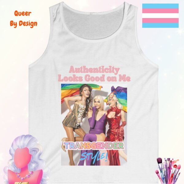 Authenticity Looks Good on Me. Transgender Style_white tanktop Authenticity Looks Good on Me. Transgender Style_white
