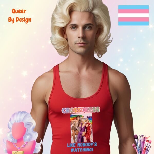 Crossdress Like Nobody’s Watching_mans red tanktop