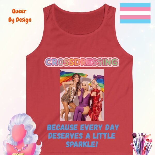 Crossdressing Because Every Day Deserves a Little Sparkle_red tanktop Crossdressing Because Every Day Deserves a Little Sparkle_red tanktop