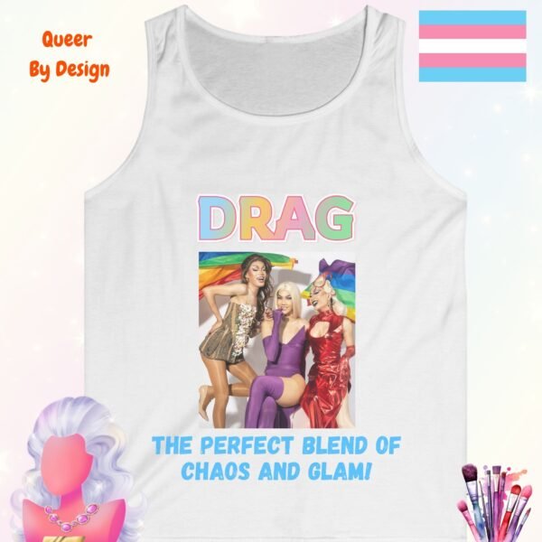 Drag The Perfect Blend of Chaos and Glam_white tanktop