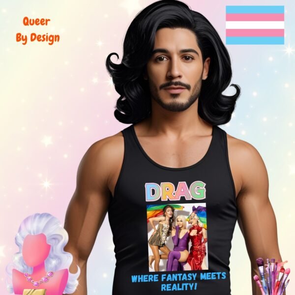 Drag Where Fantasy Meets Reality_black mans tanktop