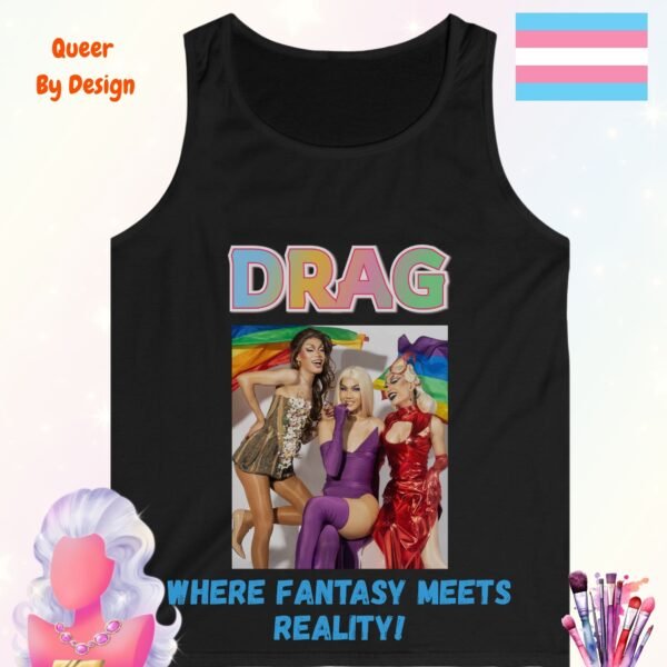 Drag Where Fantasy Meets Reality_black tanktop
