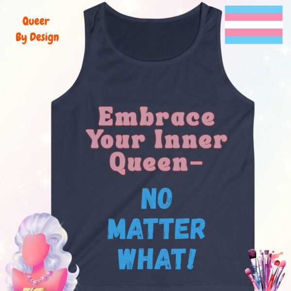 Embrace Your Inner Queen. No Matter What_navy tanktop Embrace Your Inner Queen. No Matter What_navy tanktop