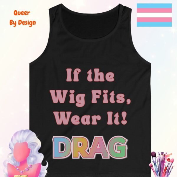 If the Wig Fits Wear It_black tanktop