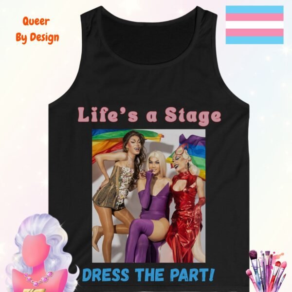 Life is a Stage. Dress the Part_black tanktop