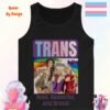 Trans Life Bold Beautiful and Brave_black tanktop