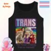 Trans The Power of Being True to Yourself_black tanktop