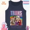 Trans The Power of Being True to Yourself_navy tanktop